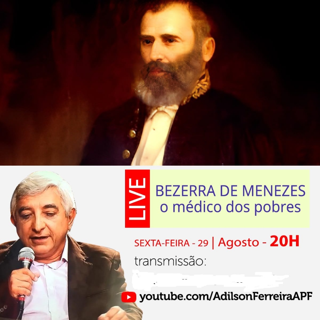 Adilson Bezerra de Menezes O medico dos pobres - Congregação Espírita Maria Benta