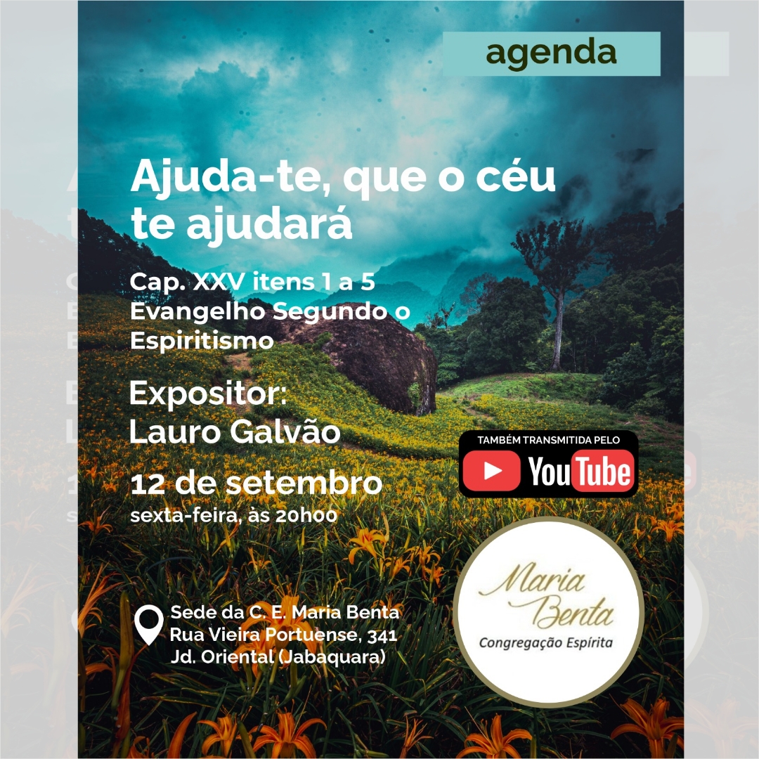 Ajuda te que o ceu te ajudara Palestra - Congregação Espírita Maria Benta