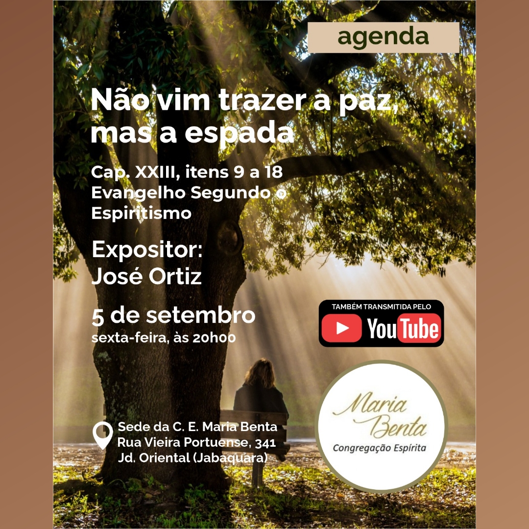Nao vim trazer a paz Palestra - Congregação Espírita Maria Benta