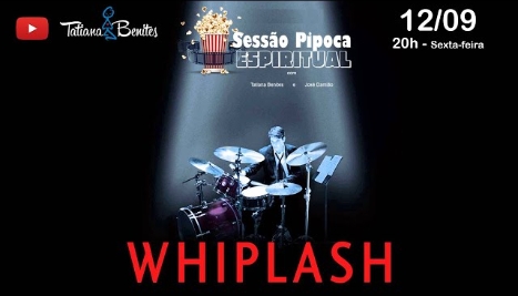 Sessao Pipoca Whiplash - Congregação Espírita Maria Benta