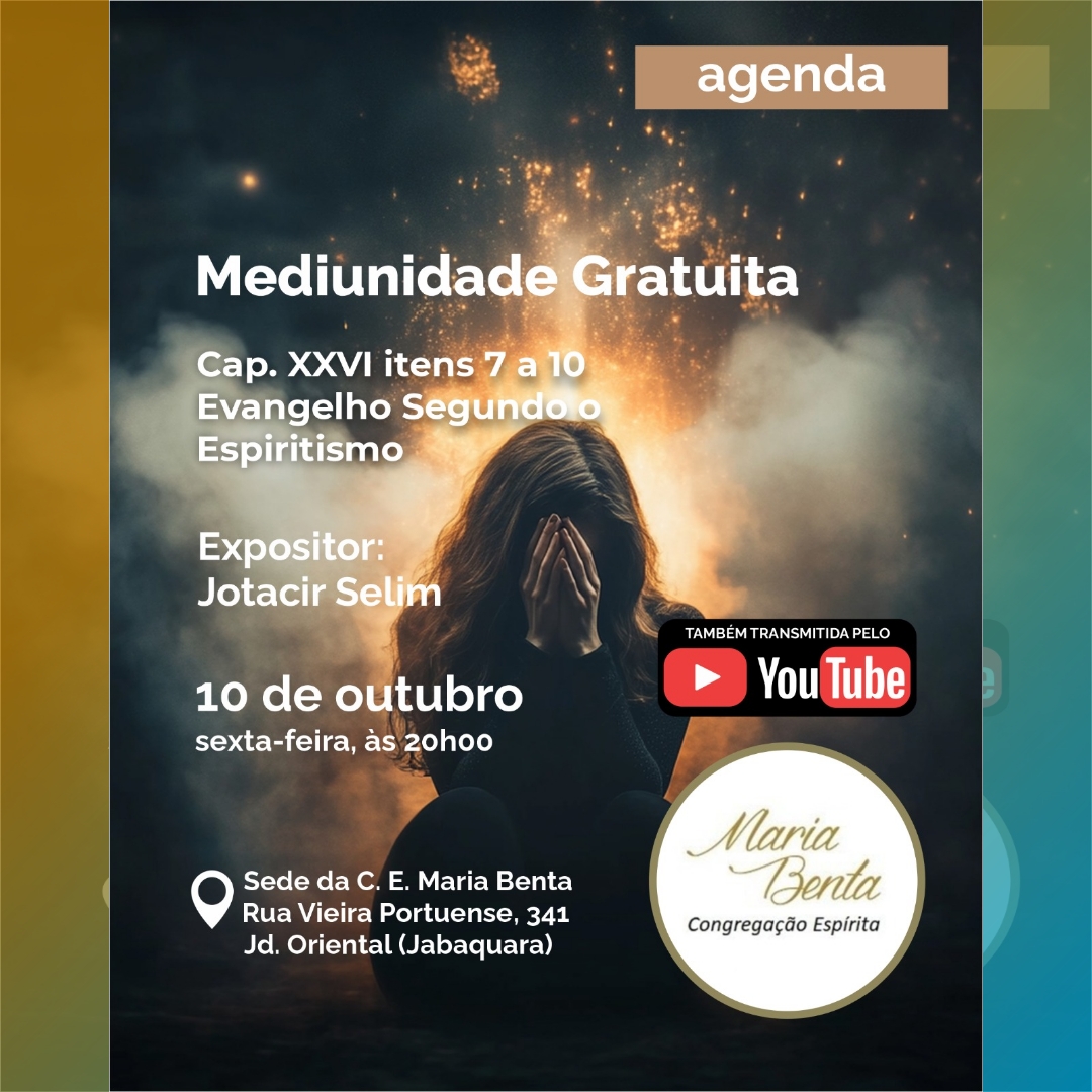 Mediunidade gratuita Palestra - Congregação Espírita Maria Benta