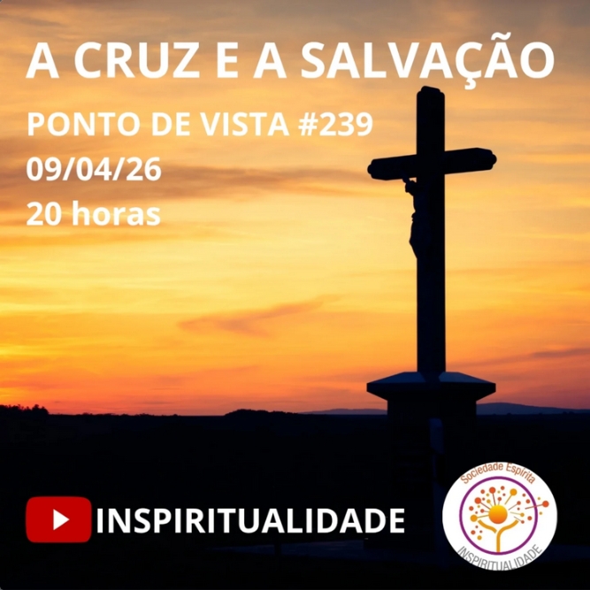 A Cruz E A Salvacao - Congregação Espírita Maria Benta