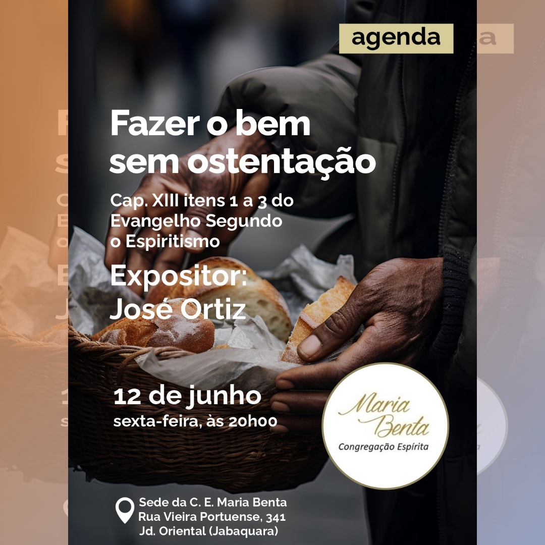 convite para a palestra de José Ortiz de 12/06/2026 tema Fazer o bem sem ostentação