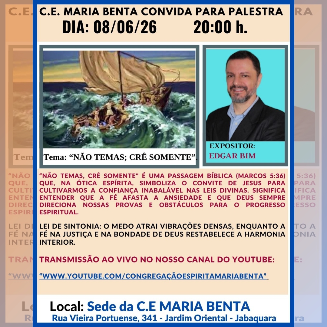 convite para a palestra de Edgar Bim de 08/06/2026 tema Não temas crê somente