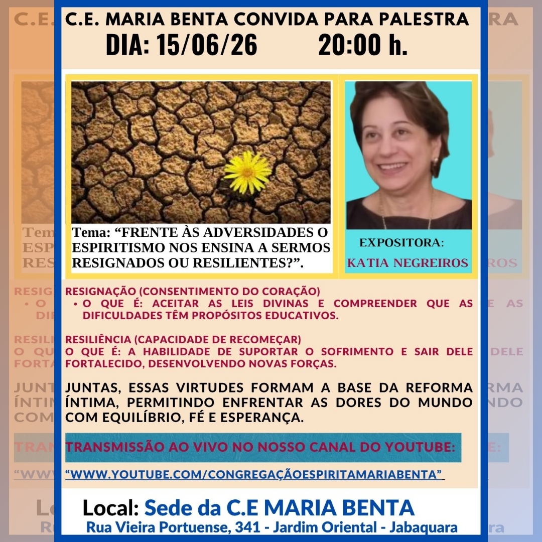 Resignados ou resilientes Palestra - Congregação Espírita Maria Benta