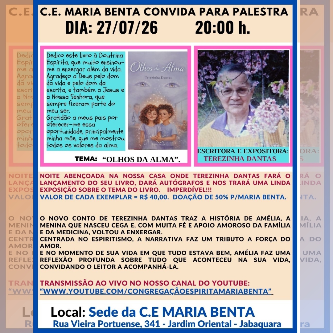 Olhos da alma Palestra - Congregação Espírita Maria Benta