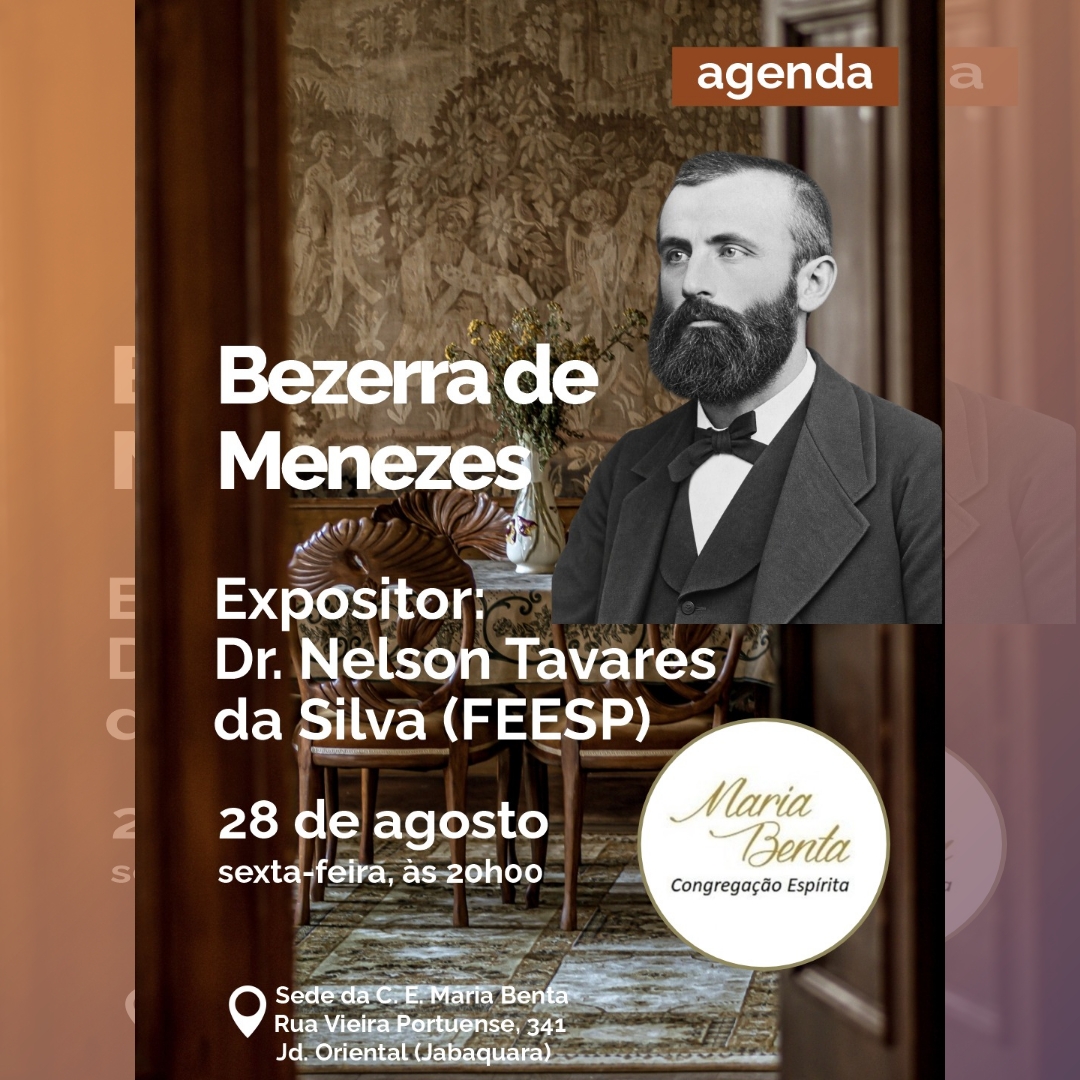Bezerra de Menezes Palestra - Congregação Espírita Maria Benta