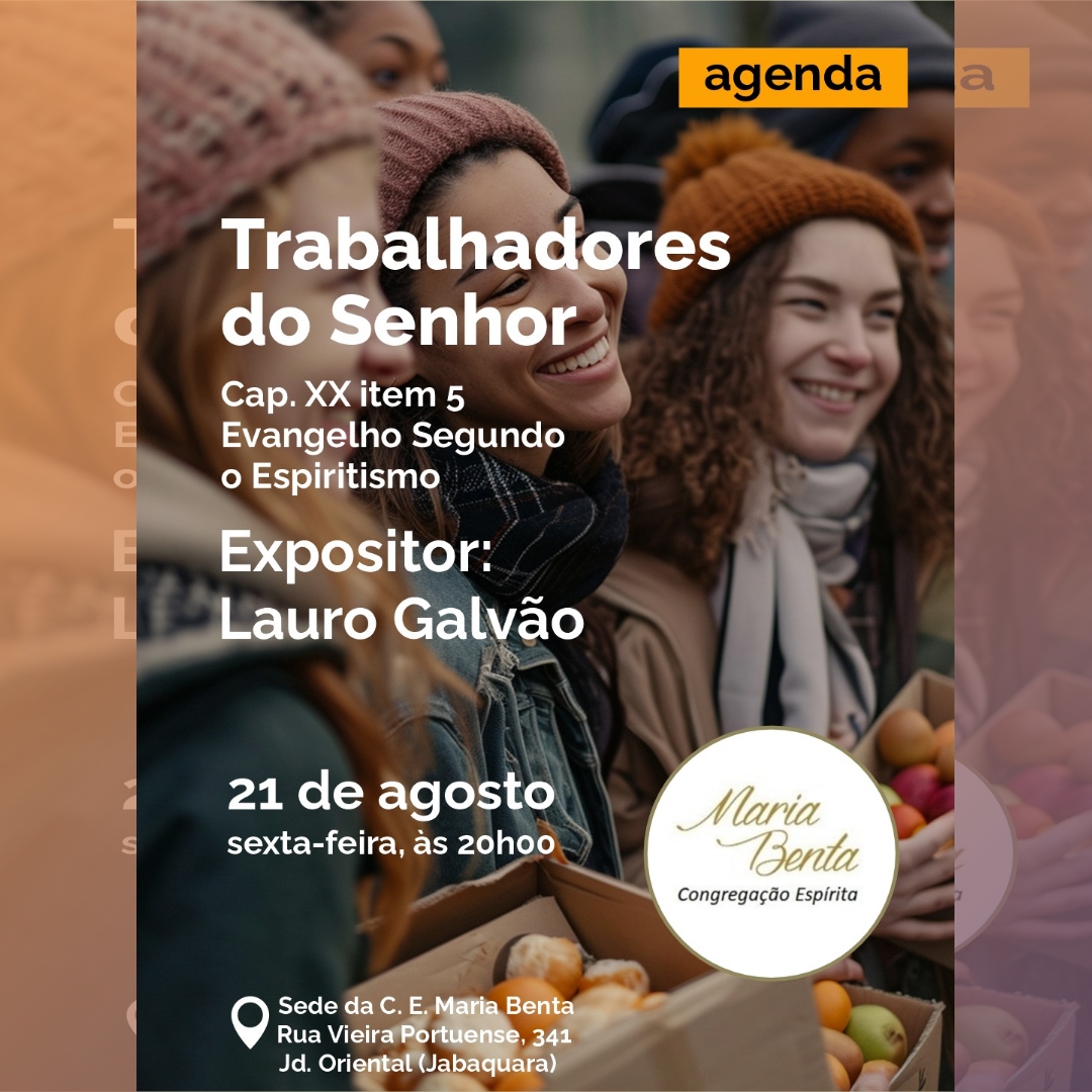 Trabalhadores do Senhor Palestra - Congregação Espírita Maria Benta