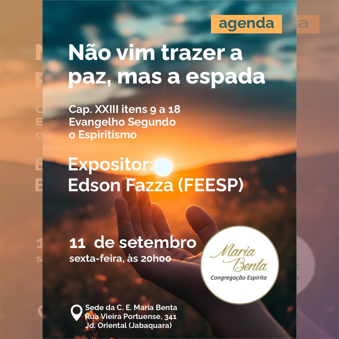 Nao vim trazer a paz Palestra - Congregação Espírita Maria Benta